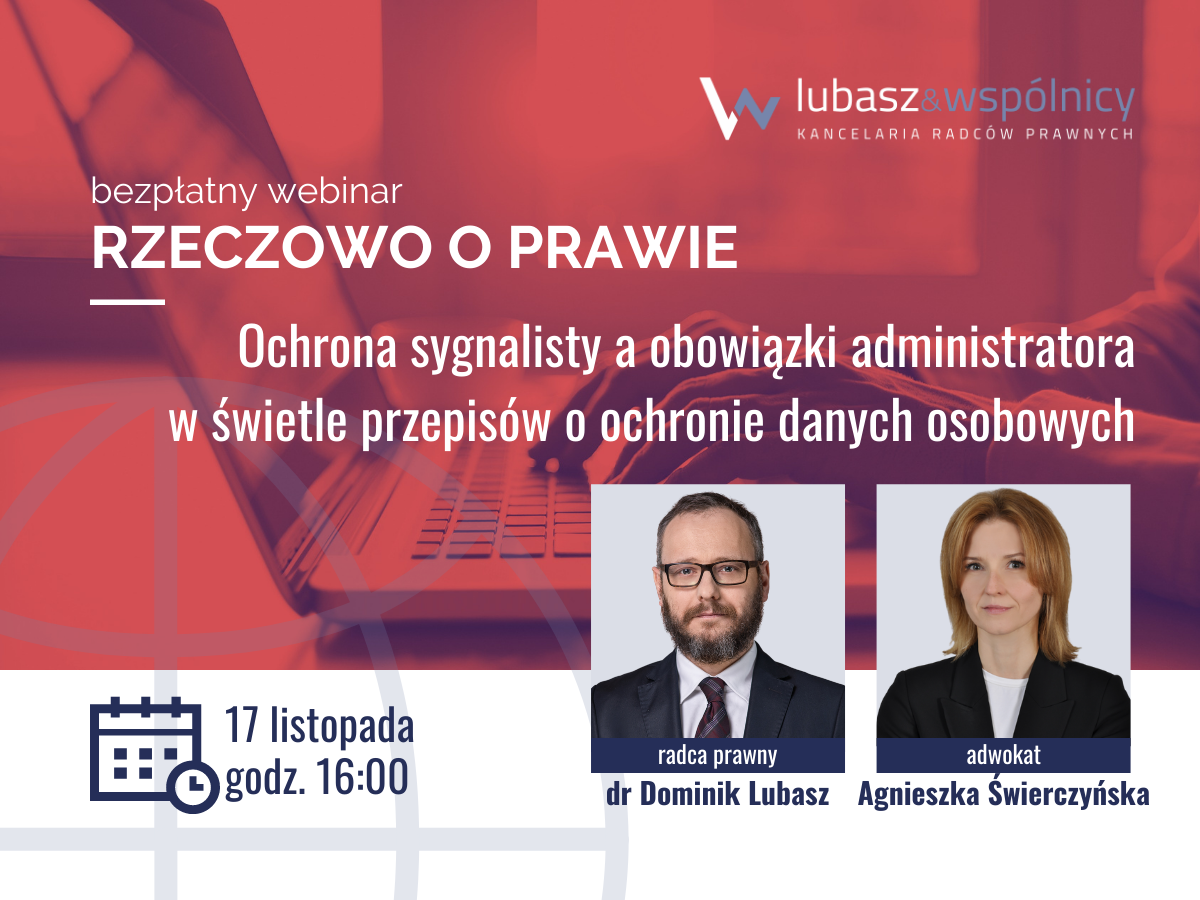 Ochrona sygnalisty a obowiązki administratora w świetle przepisów o ochronie danych osobowych