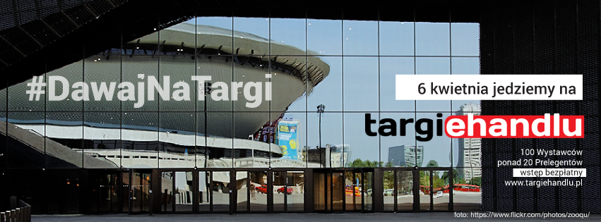Zapraszamy na Targi eHandlu w Katowicach