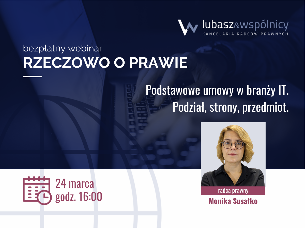 Podstawowe umowy w branży IT. Podział, strony, przedmiot