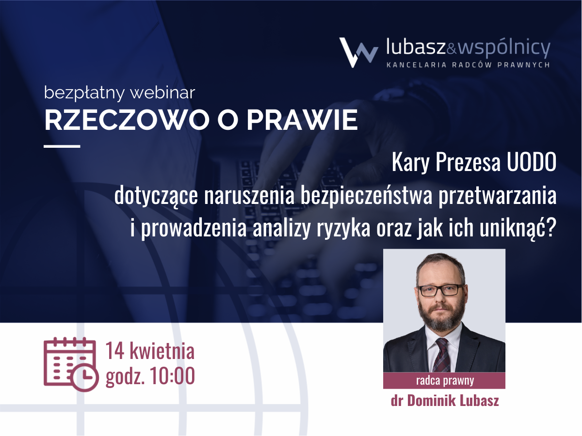 Kary Prezesa UODO dotyczące naruszenia bezpieczeństwa przetwarzania i prowadzenia analizy ryzyka oraz jak ich uniknąć?