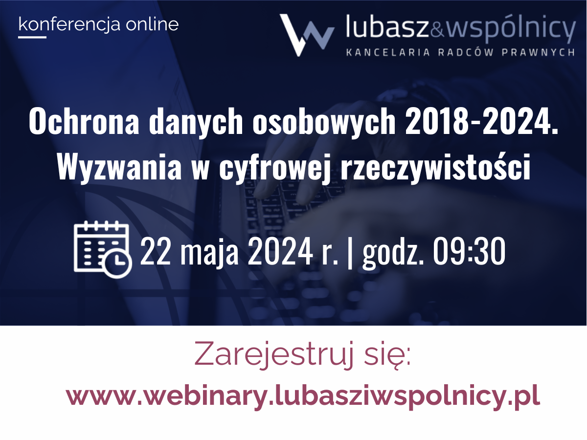 Ochrona danych osobowych 2018-2024. Wyzwania w cyfrowej rzeczywistości